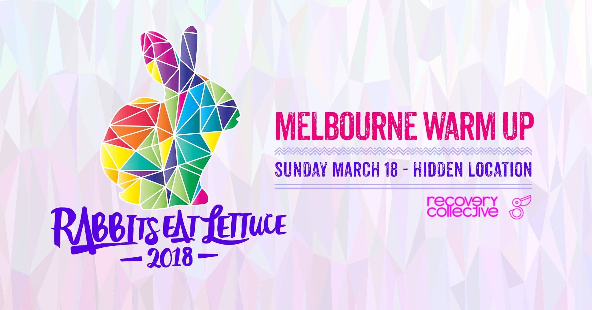 Poster for Rabbits Eat Lettuce Melbourne Warm Up • Hidden Location